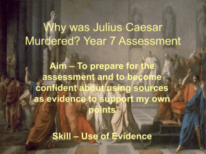Why was Julius Caesar Murdered? Year 7