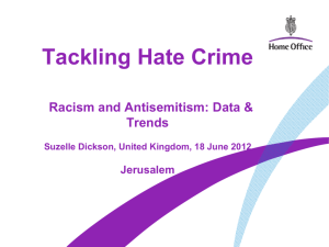Tackling Hate Crime: Racism and Antisemitism: Data & Trends