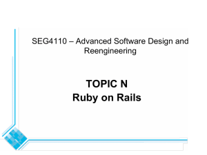 Topic N: Ruby on Rails.