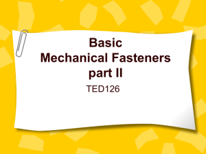 Mechanical Fasteners - Part II