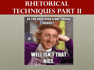 Rhetorical Techniques Part II