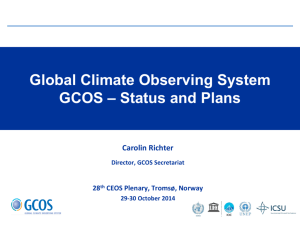 GCOS Status and Plans