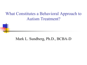 I) What Constitutes a Behavioral Approach to Autism