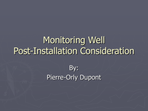 Monitoring Well Post-Installation Consideration