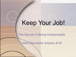 Keep Your Job: Secrets to Being Indispensable