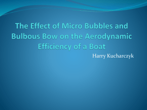 The Effect of Micro Bubbles and Bulbous Bow on the