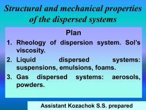 Lecture 07. Structural and mechanical properties of the dispersed