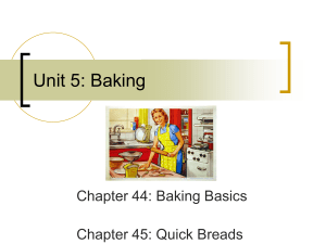 Unit 9: The Art of Baking