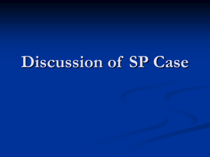 Discussion of SP Case