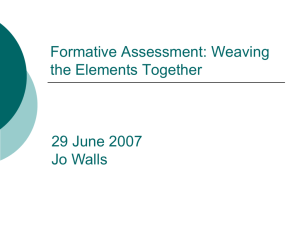 Formative Assessment: Weaving the Elements Together
