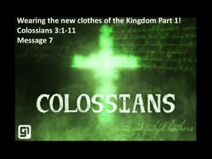 Colossians Series 'Wearing the new clothes of the Kingdom' Part 1