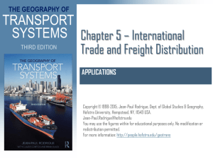 Chapter 5 * International Trade and Freight Distribution