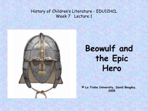 Lecture 1 - Beowulf and the Epic Hero