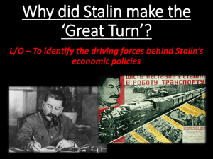 Why did Stalin make the *Great Turn