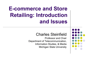 E-commerce and Store Retailing: Introduction and Issues