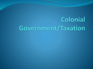 Colonial Government/Taxation