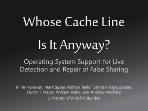 Whose Cache Line Is It Anyway? - University of British Columbia