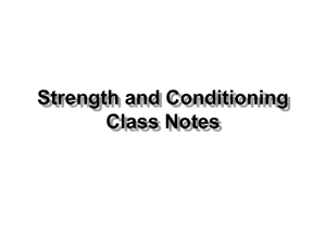 Strength and Conditioning Class Notes