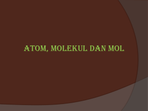 Atom, molekul dan mol