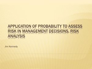 Application of Probability to Assess Risk in Management Decisions