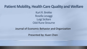 Patient Mobility, Health Care Quality and Welfare Kurt R. Brekke