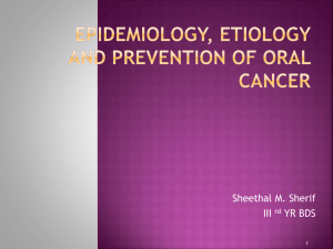 epidemiology, etiology and prevention of oral cancer