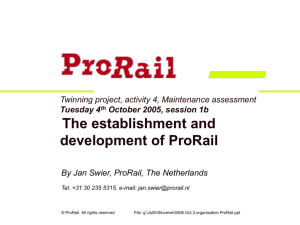 Jan Swier, Ted Slump: The establishment and development of ProRail