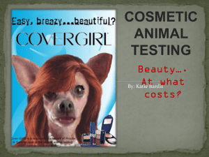 Animal testing for cosmetics is inappropriate and alternatives are
