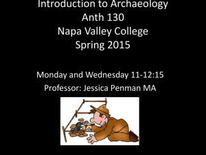 Introduction to Archaeology Anth 130 Napa Valley College Fall 2014
