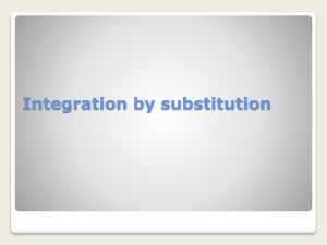 Integration by substitution Try integrating
