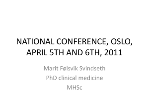 NATIONAL CONFERENCE, OSLO, APRIL 5TH AND 6TH, 2011