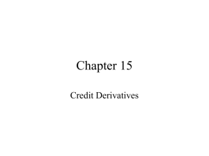 Chapter 15 Credit Derivatives