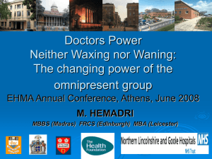 Doctors Power, Neither Waxing nor Waning