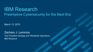 IBM Research: Preemptive Cybersecurity for the Next Era