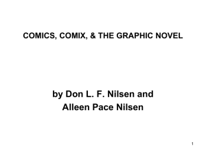 Comics, Comix, & The Graphic Novel