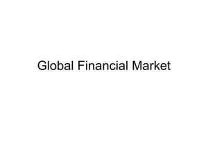 Global Financial Markets (cont.)
