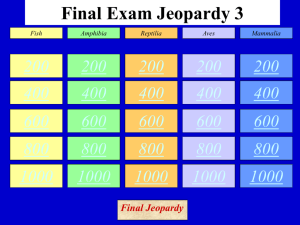 Final Exam Jeopardy 3 - Jutzi