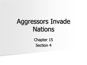 Ch 15 Section 4 - Aggressors Invade Nations