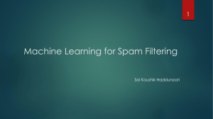 Machine Learning for Spam Filtering