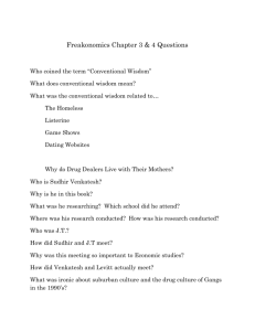 Freakonomics Chapter 3 & 4 Questions Who coined the term