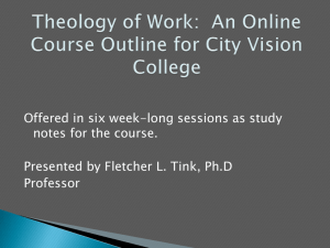 Theology of Work: An Online Course Outline for City Vision College