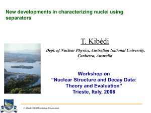 New developments in characterizing nuclei using separators