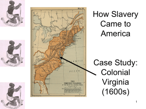 How Slavery Came to America PPT