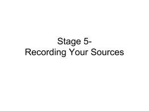 Stage 3- Finding and Recording Your Sources