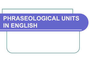 PHRASEOLOGICAL UNITS IN ENGLISH