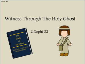 Lesson 42 2 Nephi 33 Witness of the Holy Ghost Power Pt