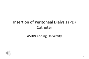 Insertion of Peritoneal Dialysis Catheter