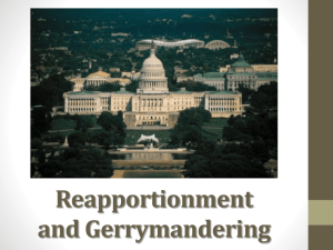 Reapportionment and Gerrymandering