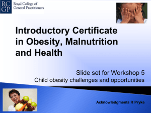 Slide set 5 - Childhood obesity