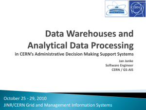 Data Warehouses and Analytical Data Processing in CERN*s